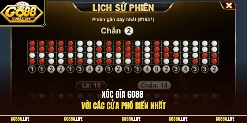 Xóc đĩa GO88 với các cửa phổ biến nhất